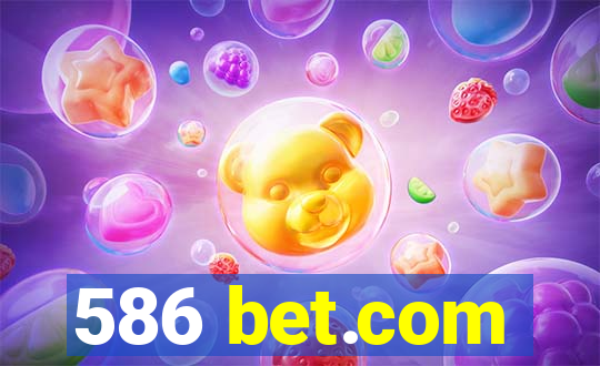 586 bet.com